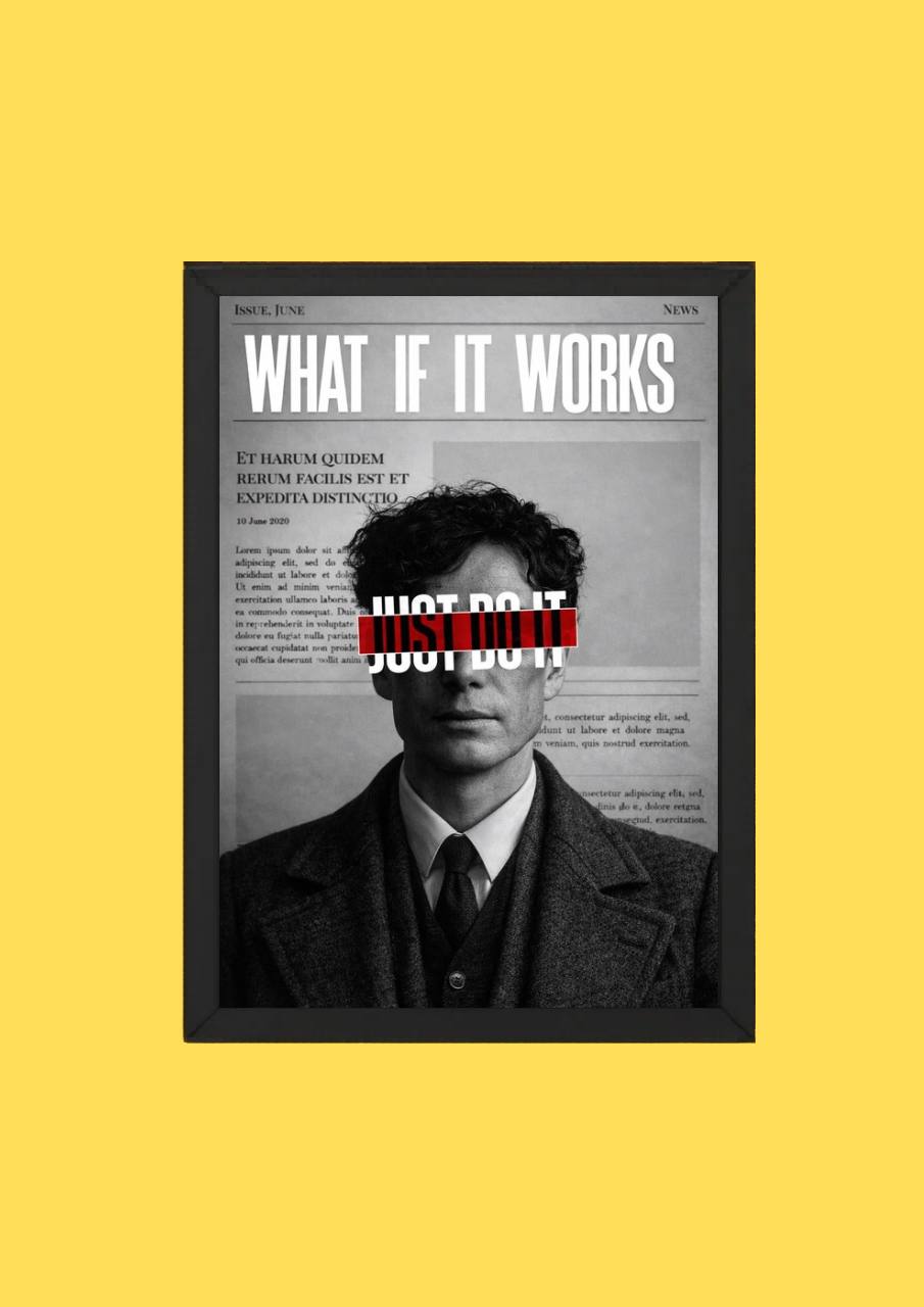 What If It Works Motivational Poster