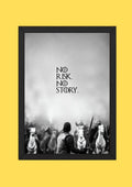No Risk No Story Motivational Frame