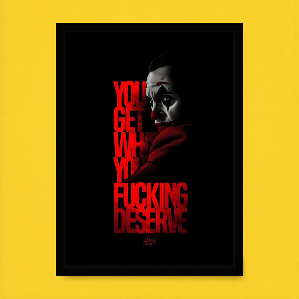 Joker – You Get What You Deserve