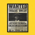 Thomas Shelby – Wanted Poster Edition